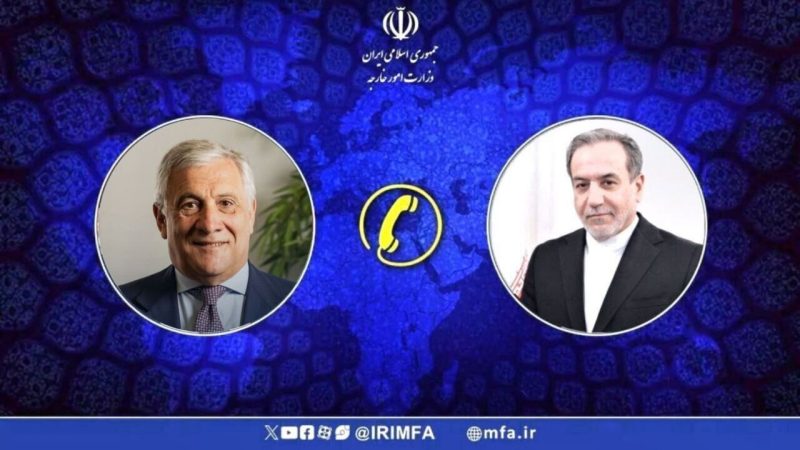 ایران اور اٹلی کے وزرائے خارجہ کے درمیان ٹیلیفونک رابطہ، جوہری مذاکرات اور غزہ کی صورت حال پر تبادلہ