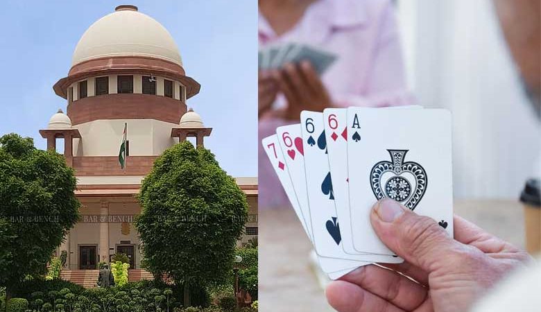 سپریم کورٹ نے تفریحی کارڈ کھیلنے پر عائد جرمانے کو غلط قرار دیا