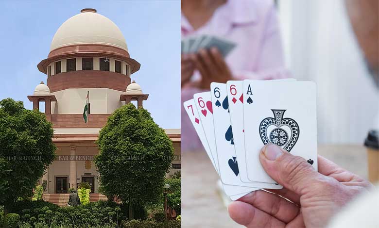 سپریم کورٹ نے تفریحی کارڈ کھیلنے پر عائد جرمانے کو غلط قرار دیا
